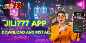 Download and Install the JILI777 App